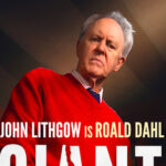 John Lithgow Will Reprise Olivier-Winning Performance as Roald Dahl in Giant on Broadway in 2026 | Broadway Buzz