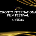 TIFF 2025: A Canadian Viewpoint on the Toronto International Film Festival at 50 | Festivals & Awards